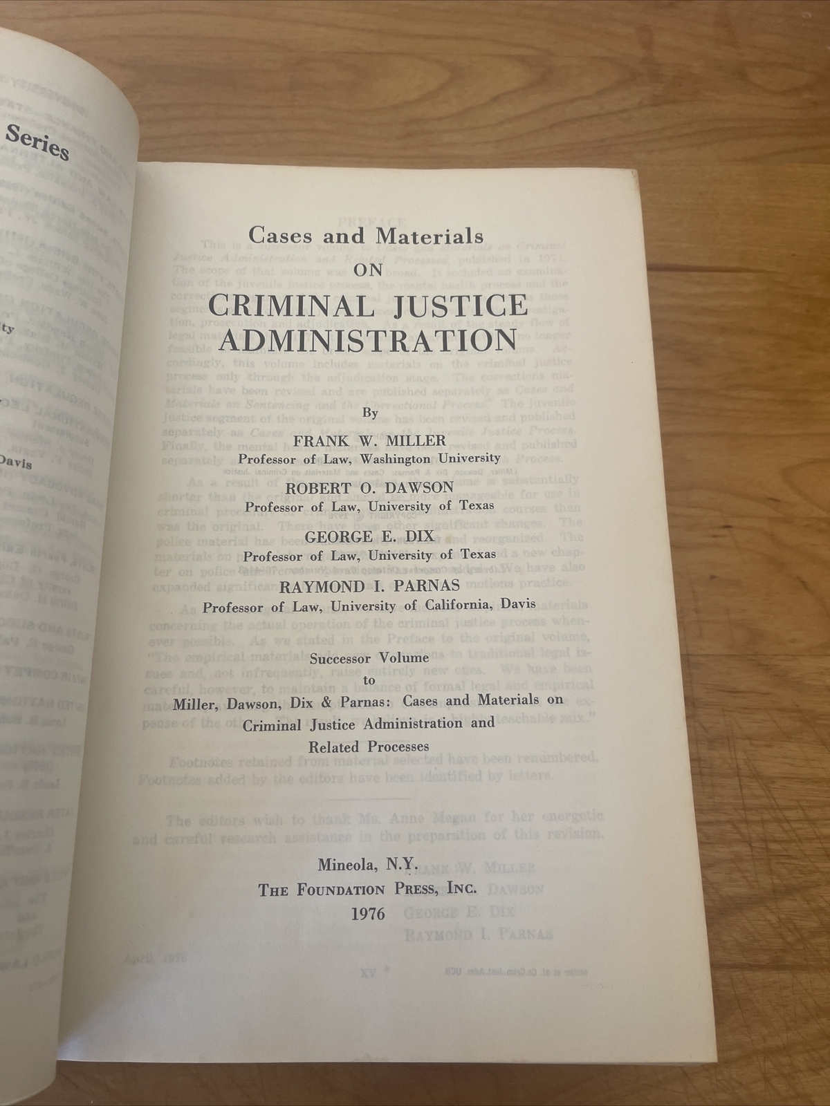 Criminal Justice Administration. Cases & Materials. Successor Ed. 1976. Miller.