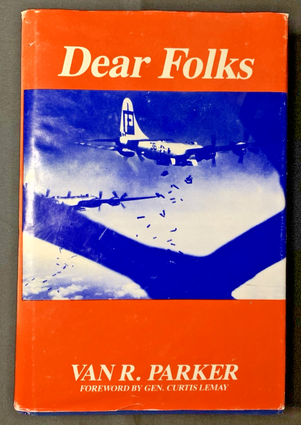 Dear Folks Van R Parker 1989 HC DJ Signed Inscribed Military Career History
