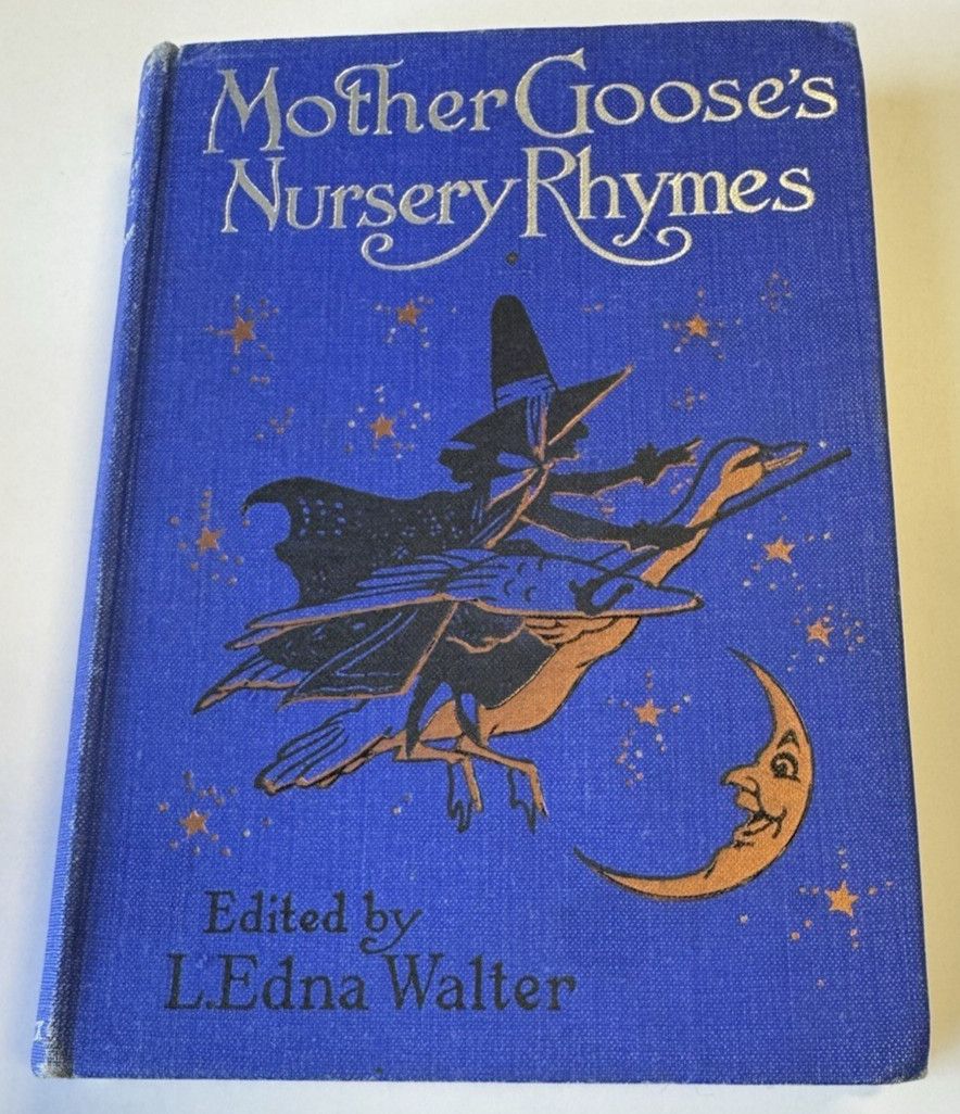 Mother Goose’s Nursery Rhymes Edit L. Edna Walter Illus by Charles Folkard 1946
