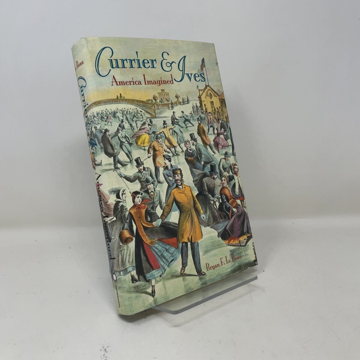 Currier & Ives by LE BEAU BRYAN F HC First Edition Like New 2001