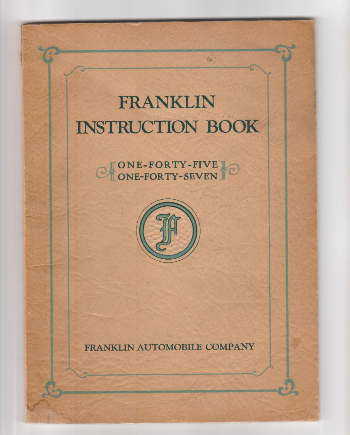 FRANKLIN INSTRUCTION BOOK. FRANKLIN AUTOMOBILE COMPANY: 1930 RARE