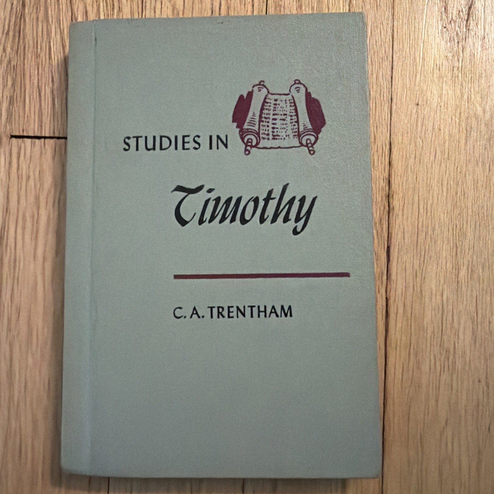 Studies in Timothy C.A. Trentham HC 1959 Convention Press Bible Study Commentary