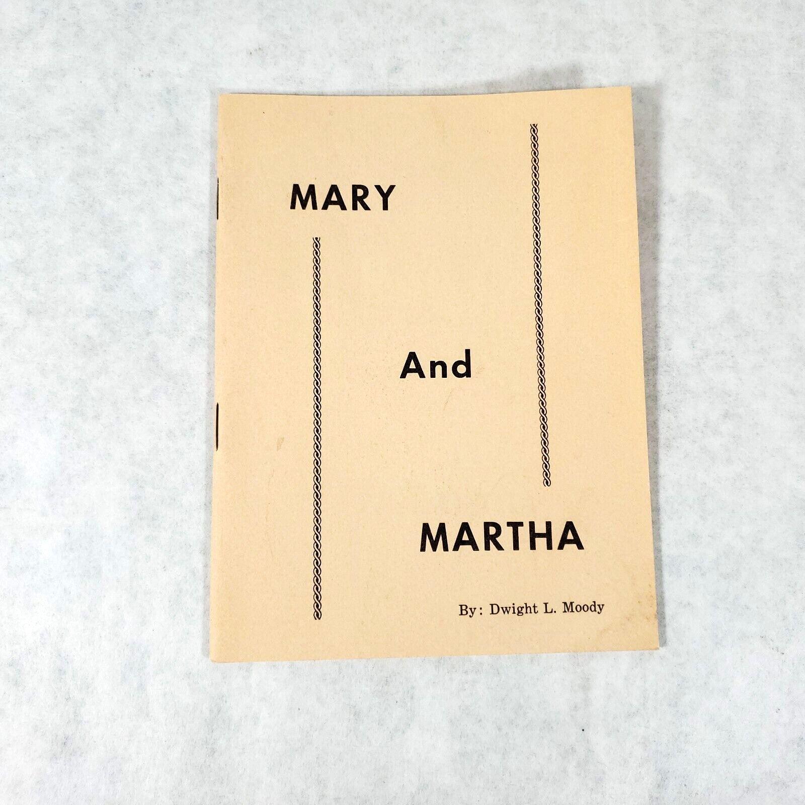 Mary and Martha – Stapled Softcover by Dwight L. Moody