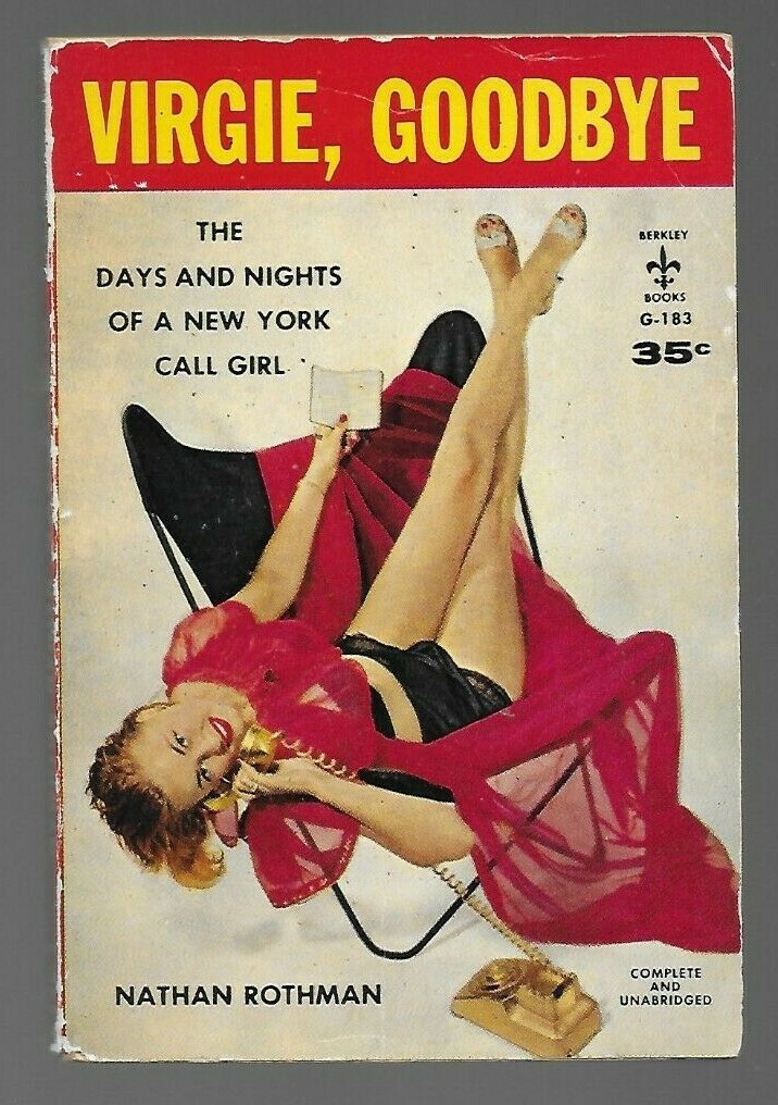 VIRGIE, GOODBYE Nathan Rothman 1958 2nd P Berkley G-183 GGA Call Girl Photo Cov
