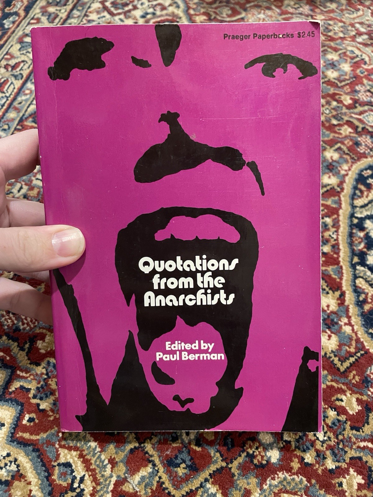 Quotations from the Anarchists 1972 Paul Berman Politics Philosophy Ethics B64