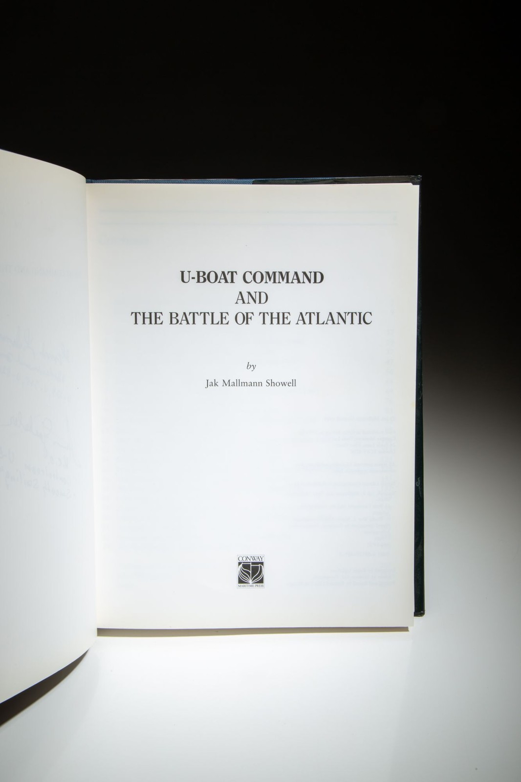 Jak Mallmann Showell / U-Boat Command And The Battle Of The Atlantic Signed