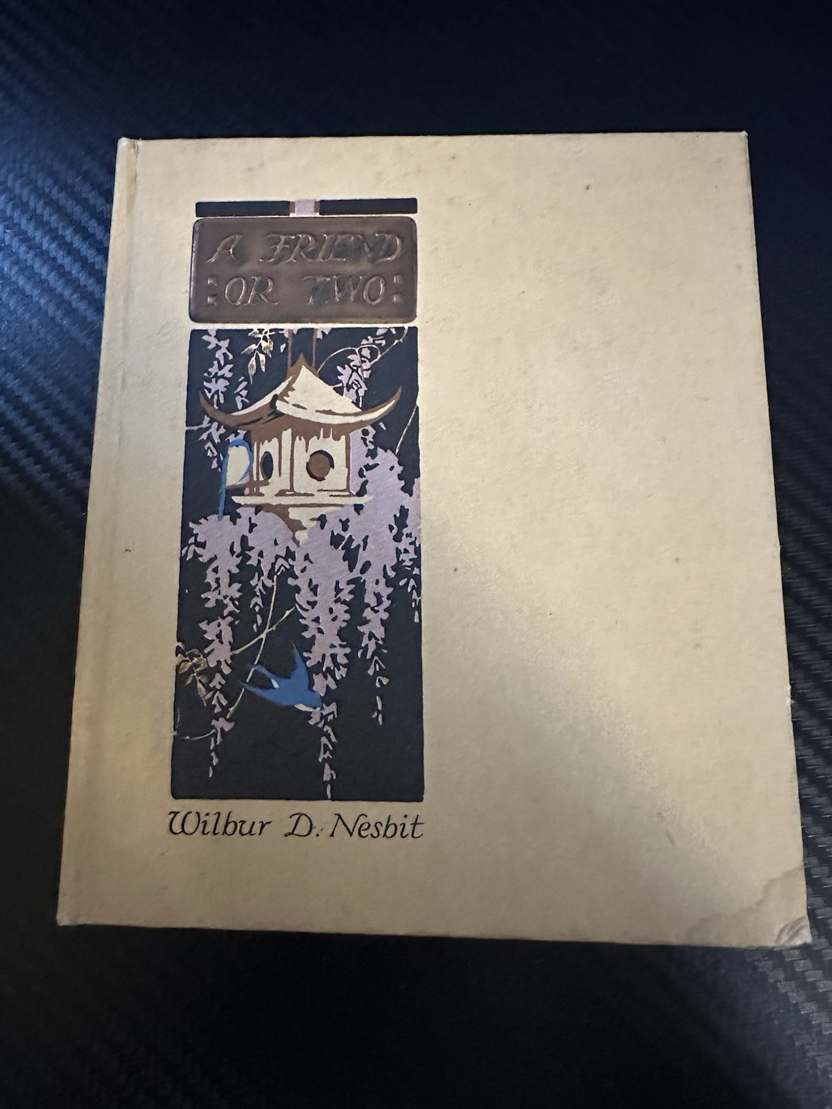 A Friend Or Two Wilbur D Nesbit Hardcover 1915 Edition