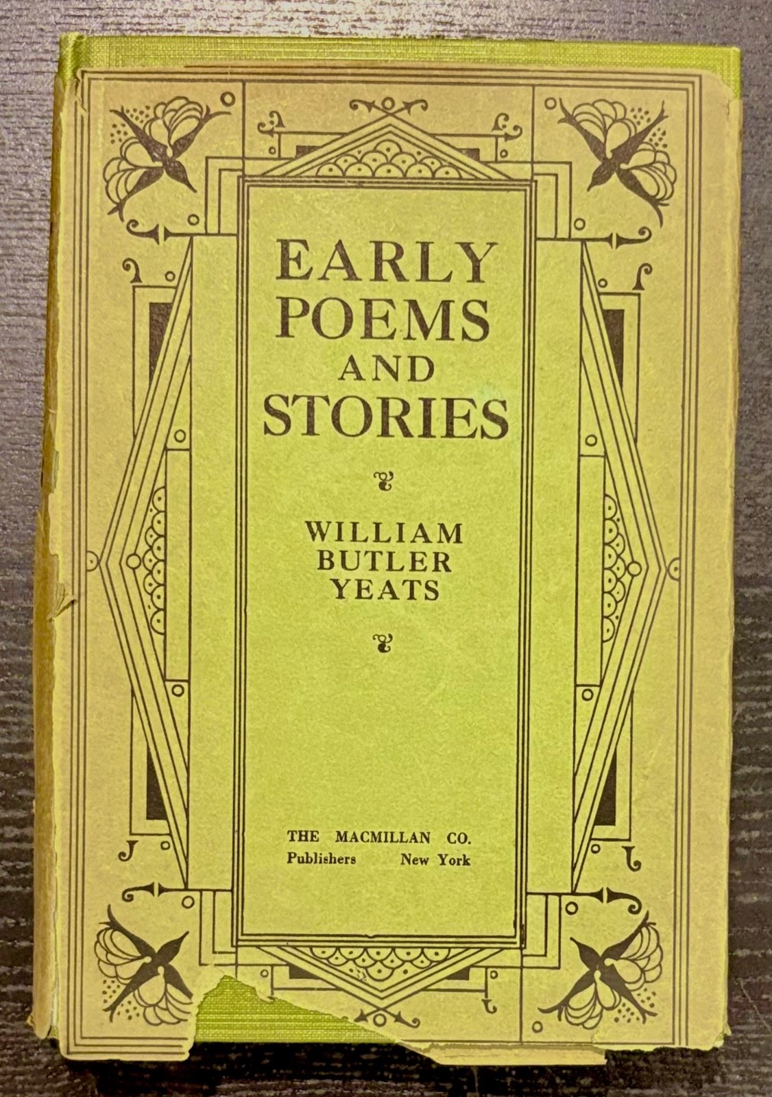 EARLY POEMS & STORIES – W. B. YEATS – 1ST ED, – 1925 – MACMILLAN – DJ.