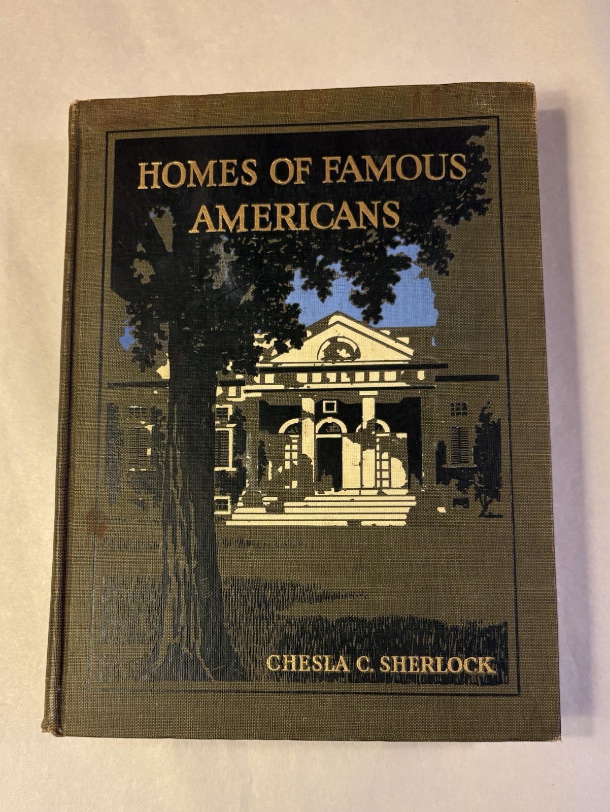 Homes of Famous Americans By Sherlock, Chesla C. 1925 Vol 1 Inscribed/Signed