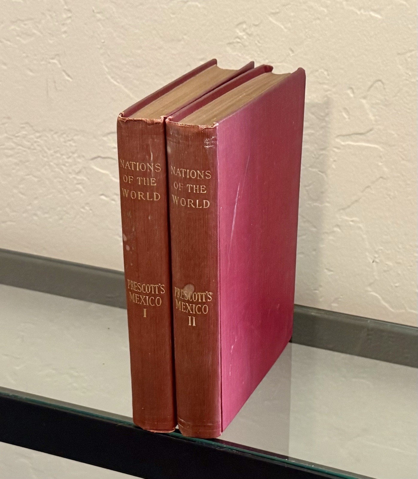Nations of The World: Mexico by William H. Prescott 2-Vols 1900