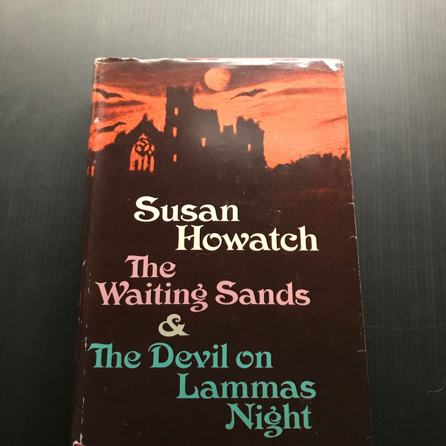 The Waiting Sands & The Devil on Lammas Night Susan Howatch 1966 1970