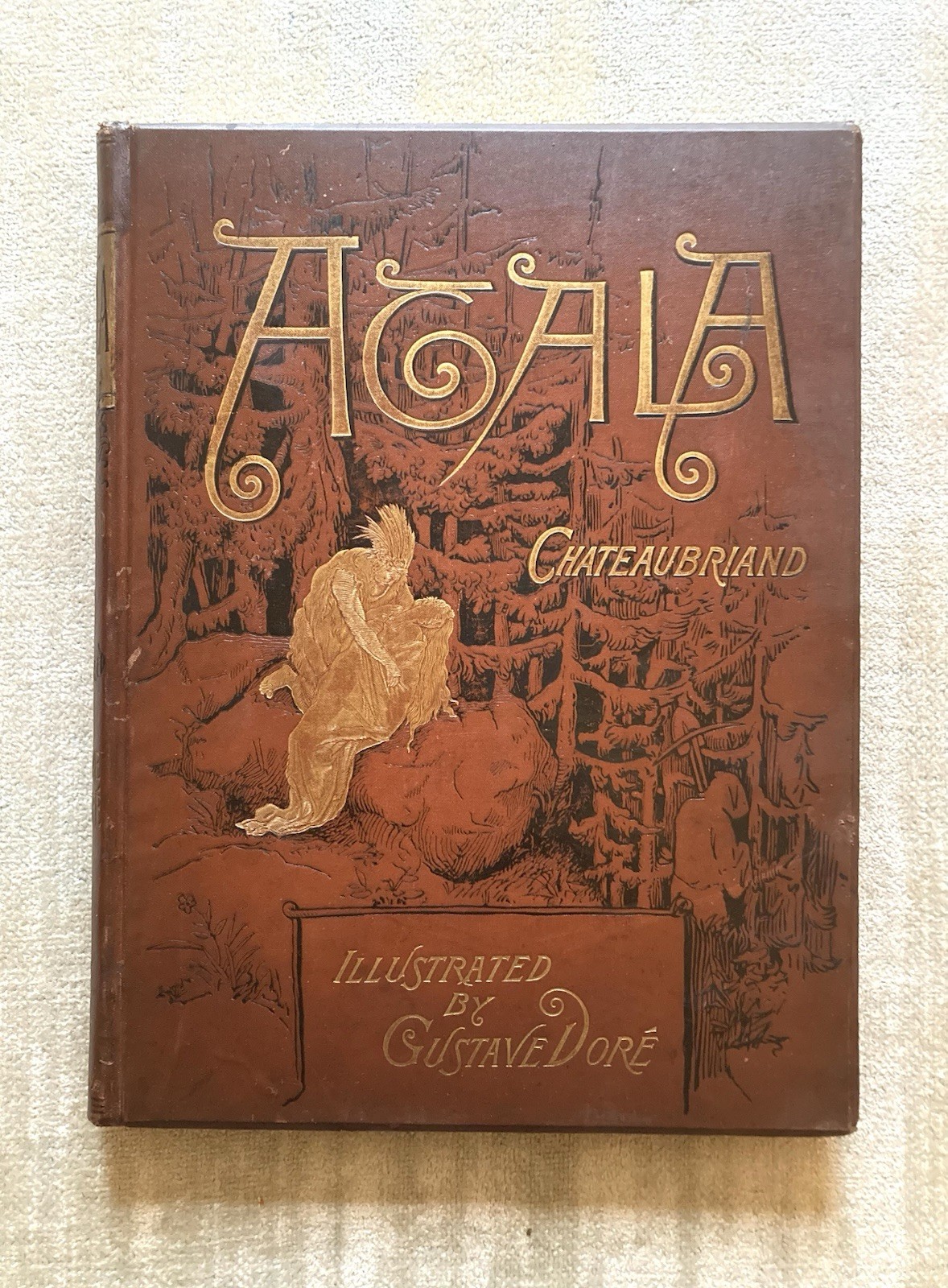 Gustave Dore’, Atala, Chateaubriand, Illustrated, 1886, Good+ Condition