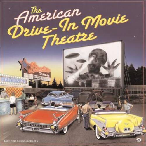 American Drive-in Movie Theater (Motorbooks Classic) – Paperback – GOOD