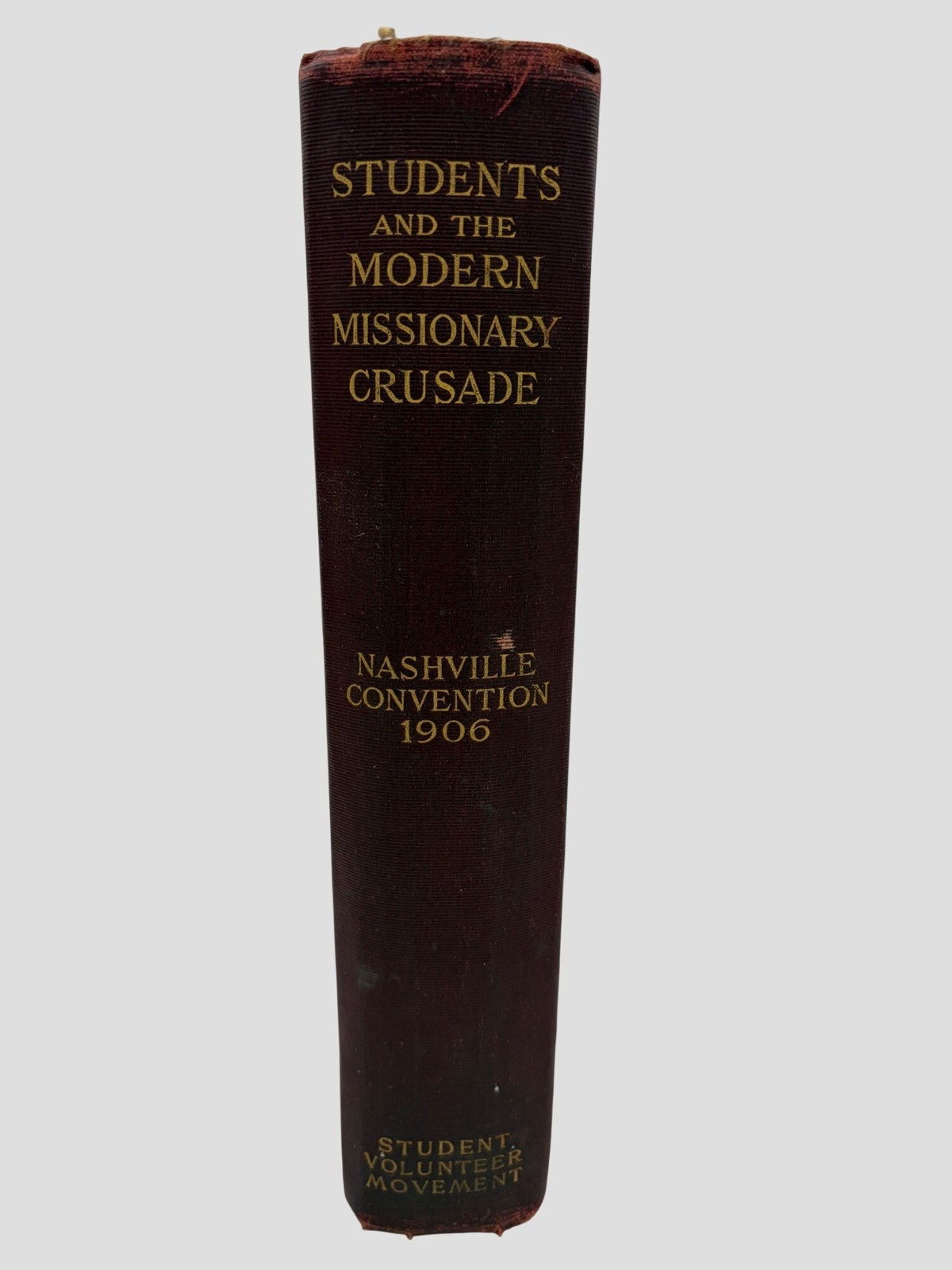 1906 Students Modern Missionary Crusade Nashville TN Convention Antique Book 1st