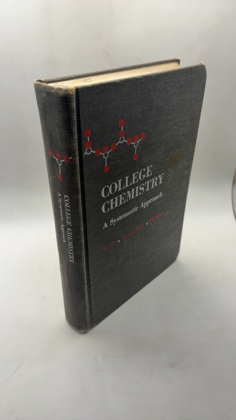 College Chemistry: A Systematic Approach Harry H. Sisler, Calvin A. VanderWer…