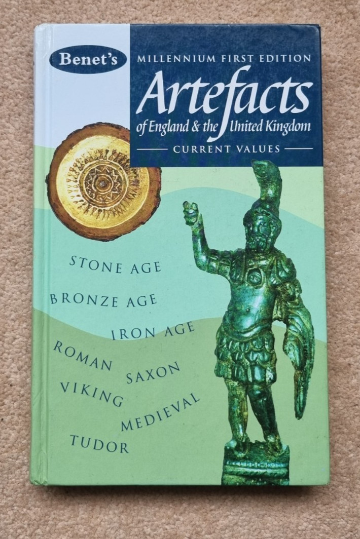 Benet’s Artefacts of England and the United Kingdom Current Values 1st Edition