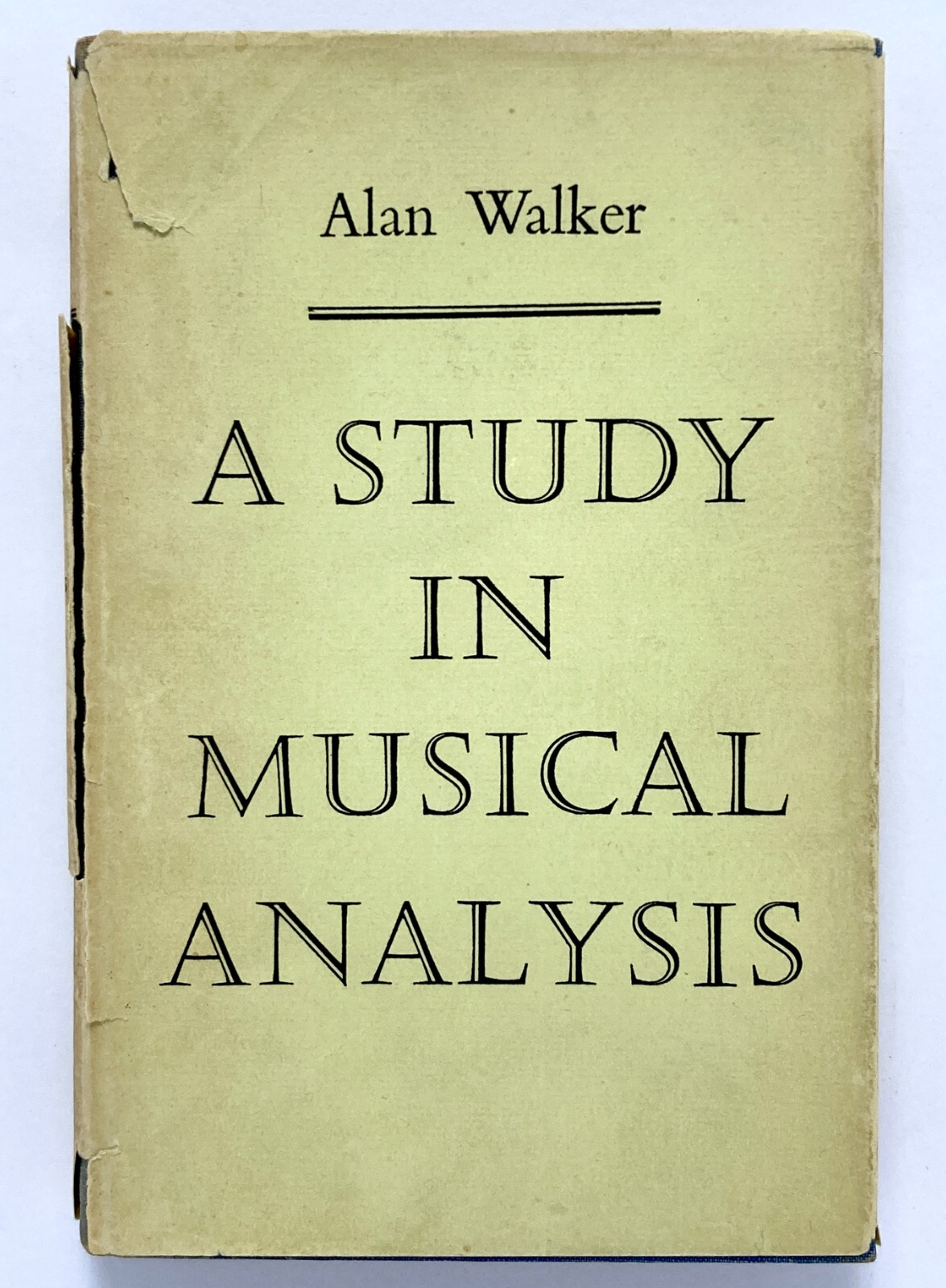 A STUDY IN MUSICAL ANALYSIS – Alan Walker The Free Press