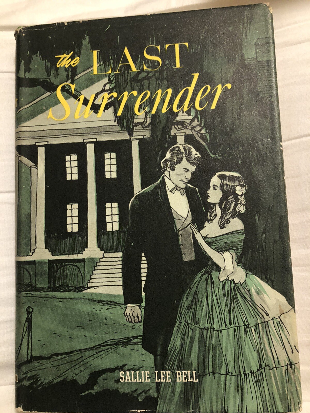 The Last Surrender Sallie Lee Bell 1959 Zondervan Vintage Christian Fiction