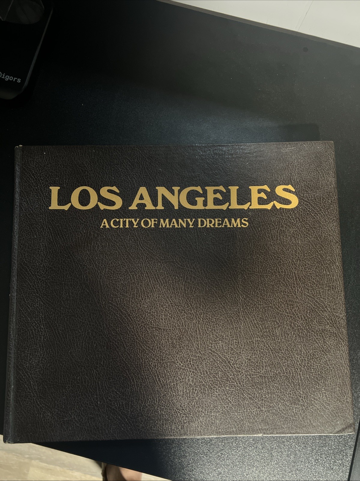 1984 1st Edition Coffee Table Book “Los Angeles A City Of Many Dreams”