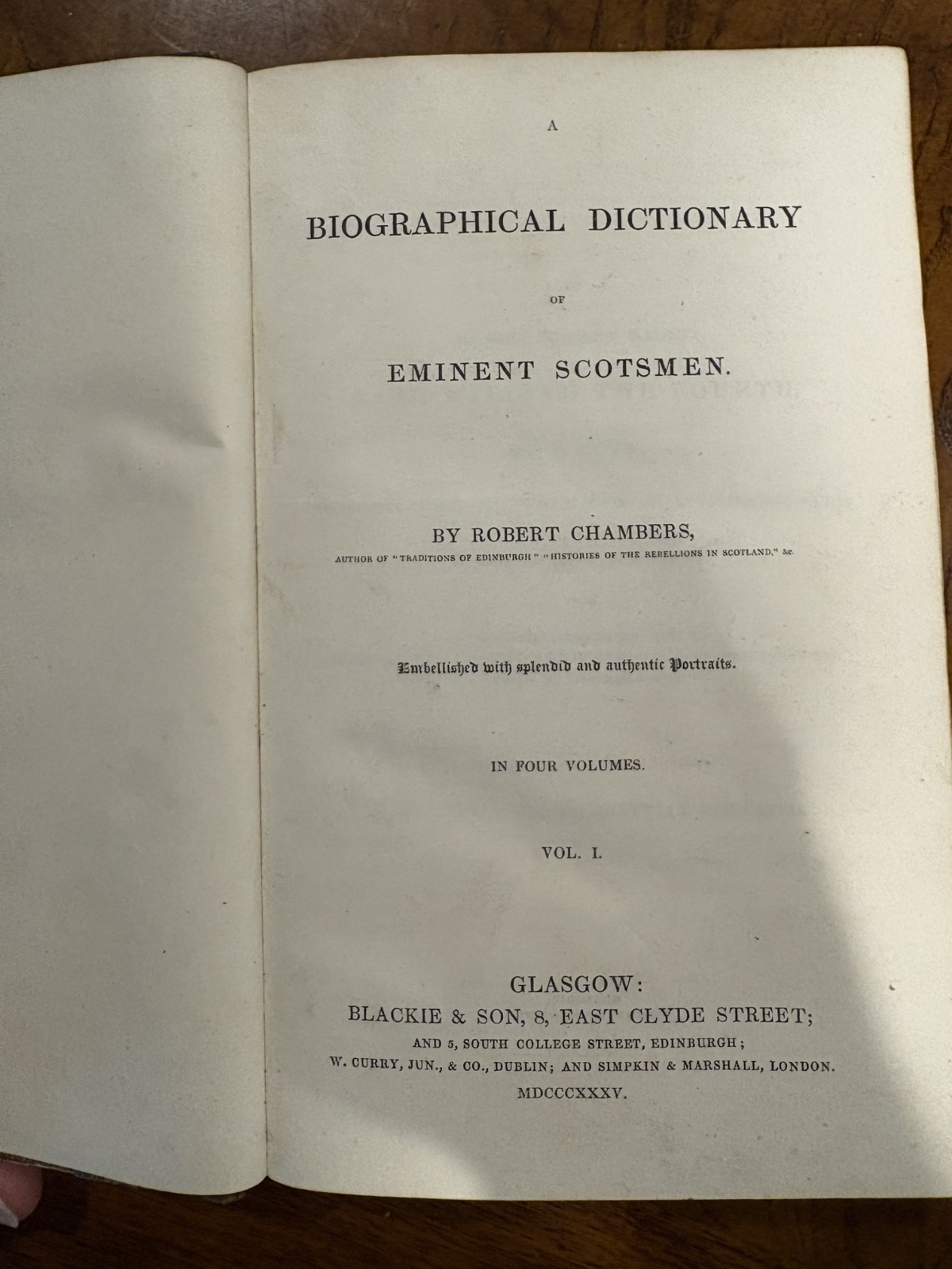 1835 Chambers‘ Biographical Dictionary of Eminent Scotsmen. Complete 4-Volume
