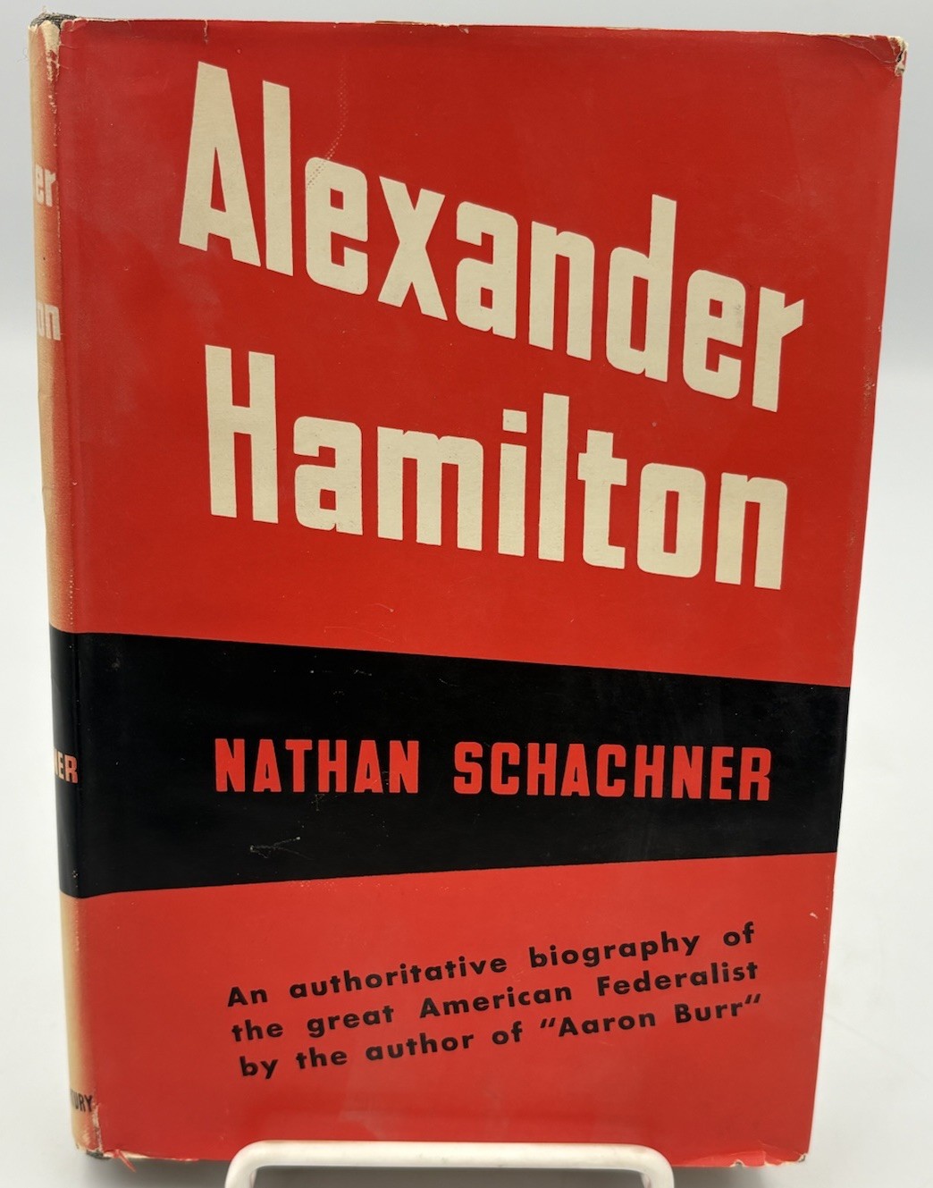 Alexander Hamilton By Nathan Schachner (1946) 1st Ed. Vintage Hardcover DJ