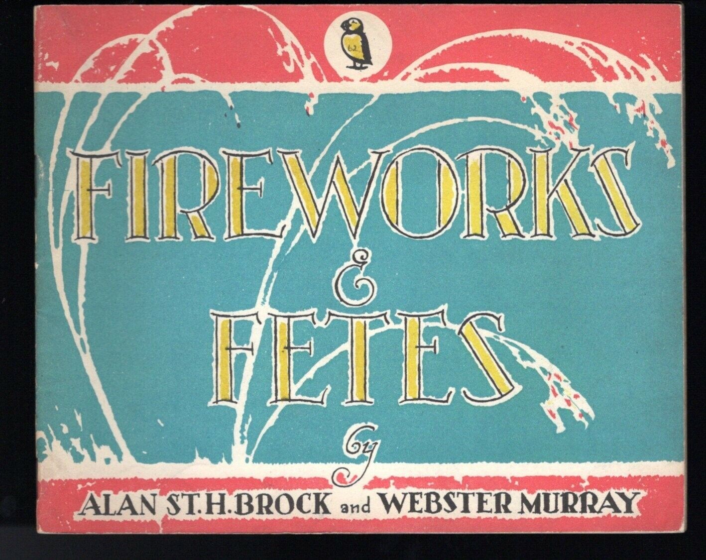 Fireworks & Fetes-Webster Murray 1946 Puffin Picture Book 62 -Ballantine Estate