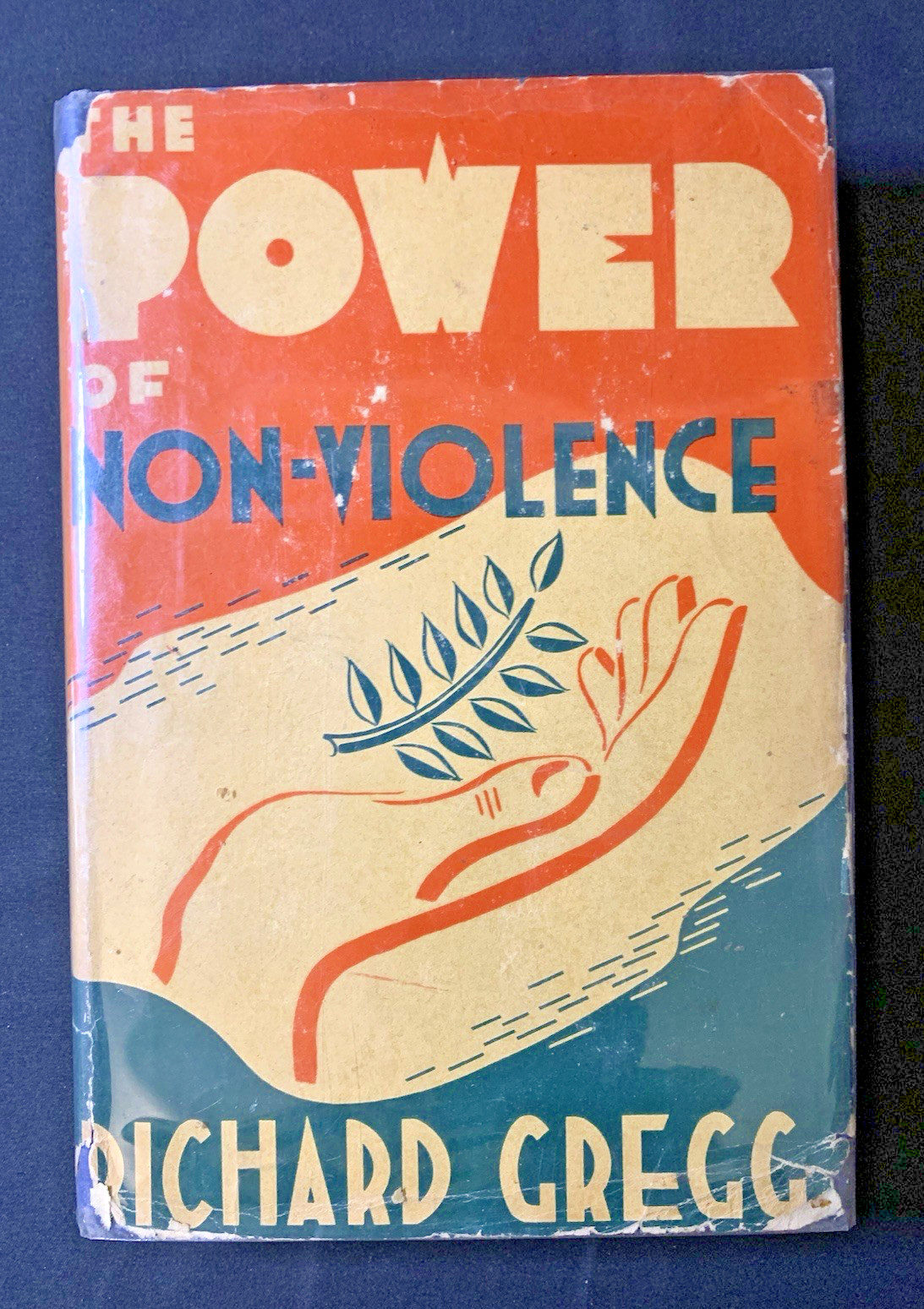 1944 Power of Non-Violence Richard Gregg Fellowship Publications DJ Rare