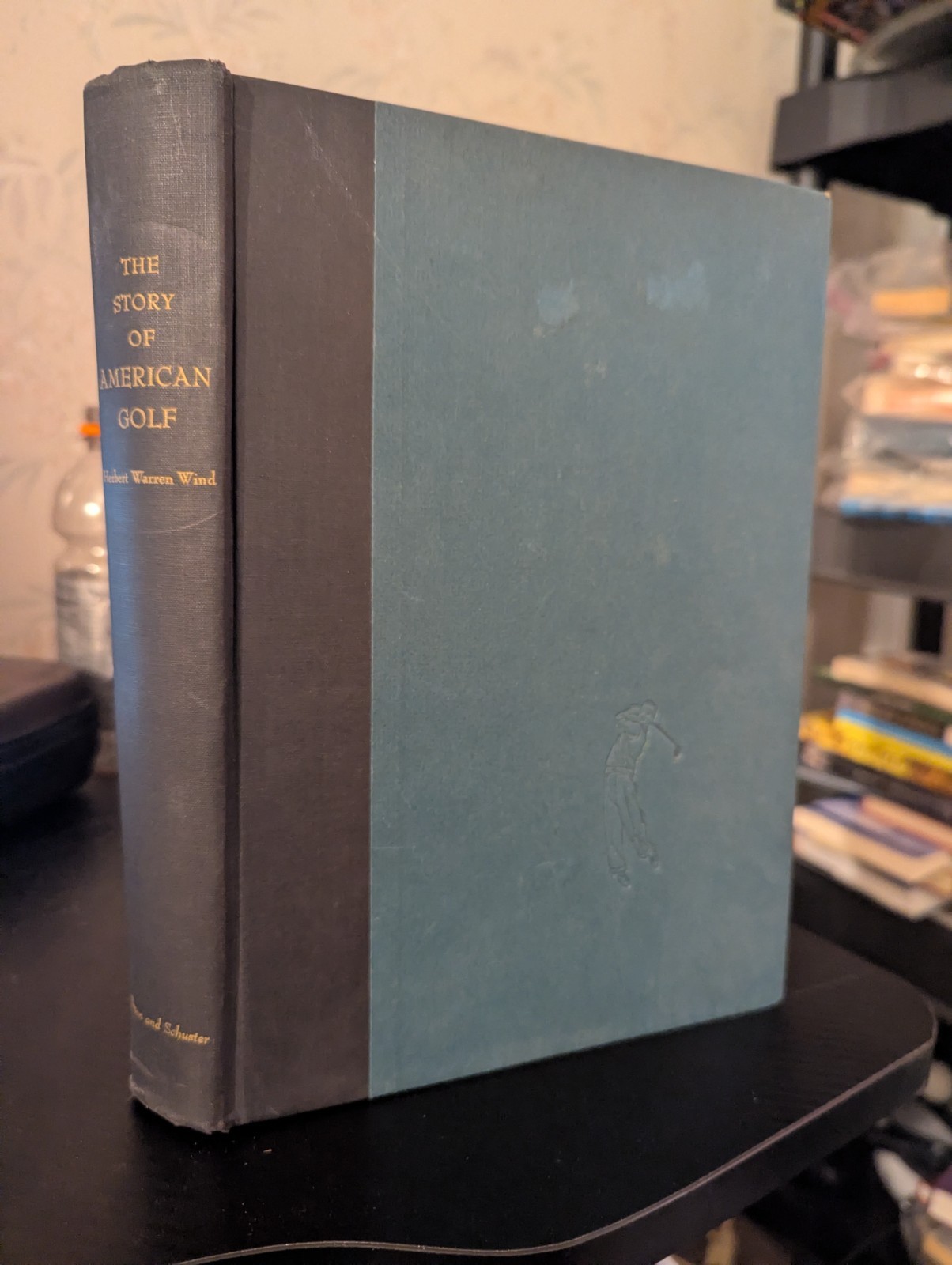The Story of American Golf by Herbert Warren Wind 1956 First Printing Hardcover