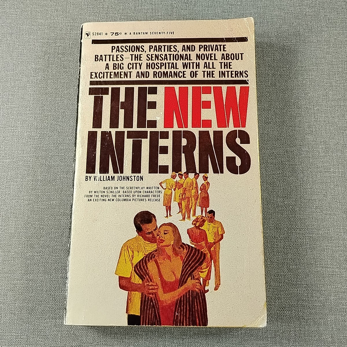 The New Interns ~ William Johnston 1964 Vintage Paperback Book Bantam
