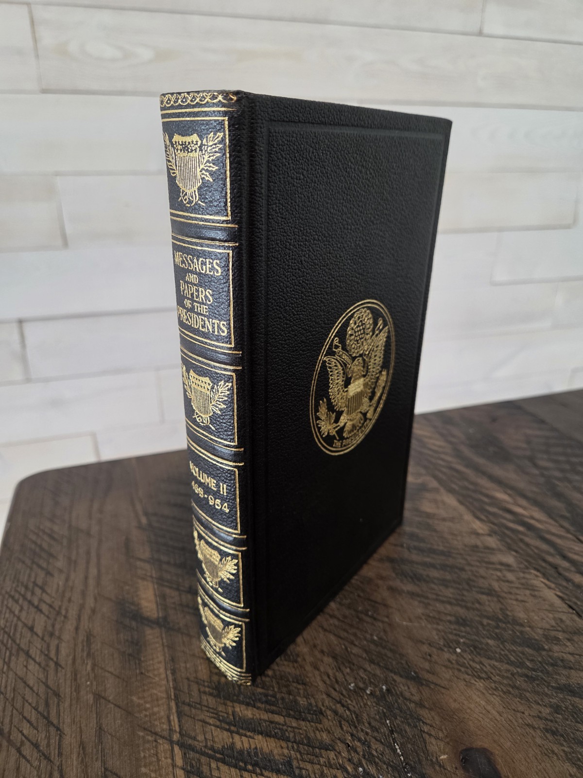 Messages and Papers of the President Volume II 2 468-964 (Vol 2/20) Clean!
