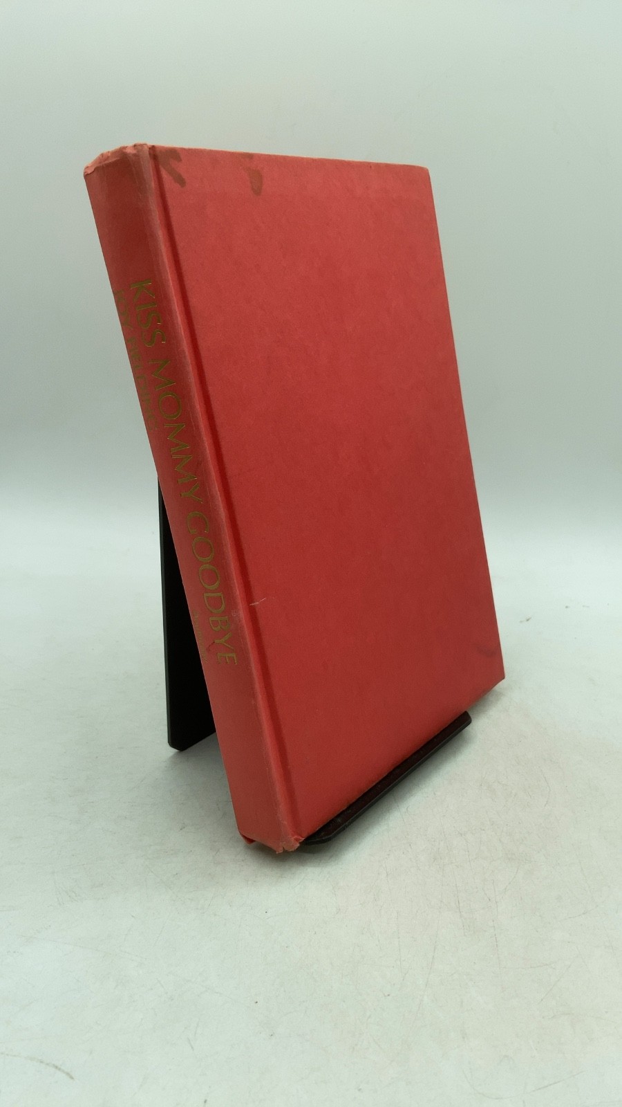 Kiss Mommy Goodbye Joy Fielding Hardcover 1981