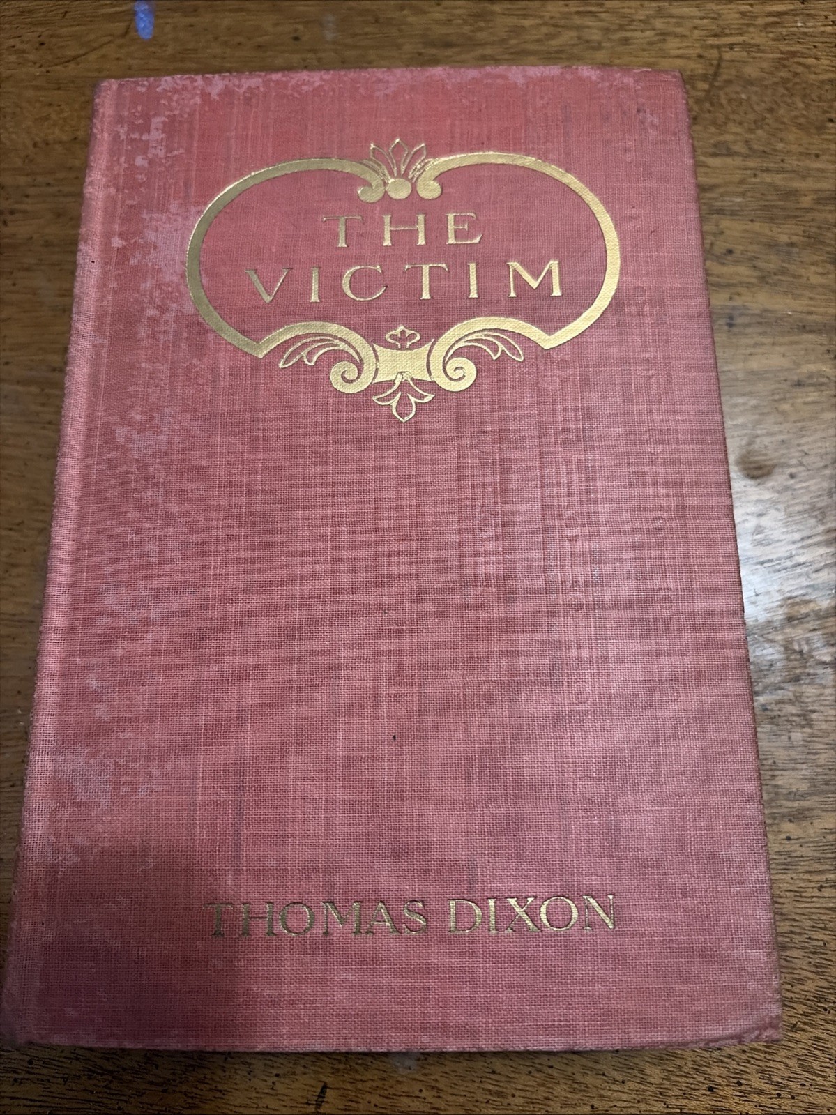 1914 The Victim Thomas Dixon HC First Edition D Appleton Jefferson Davis