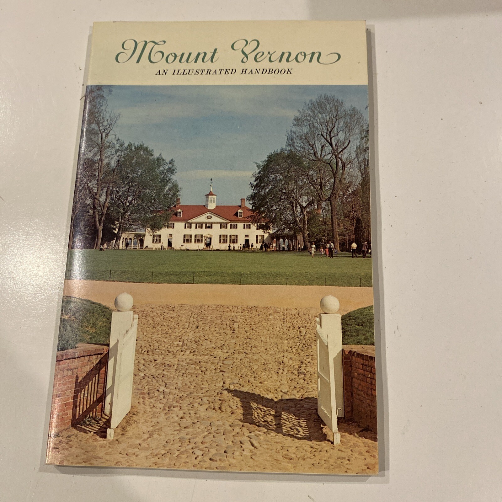 Mount Vernon An Illustrated Handbook 1967 Tour book For George Washington’s Home