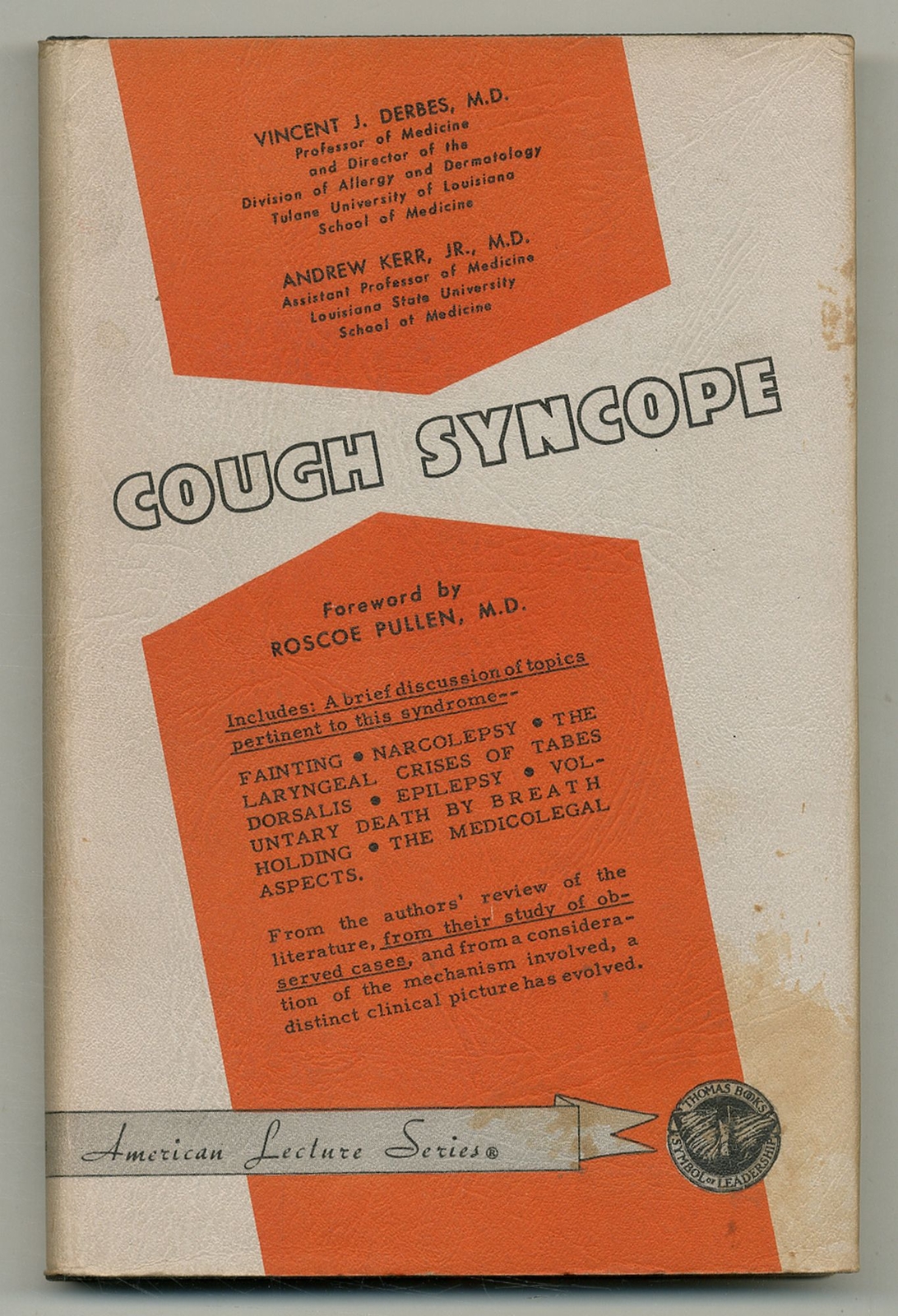 Vincent J DERBES, Andrew Kerr / Cough Syncope 1st Edition 1955