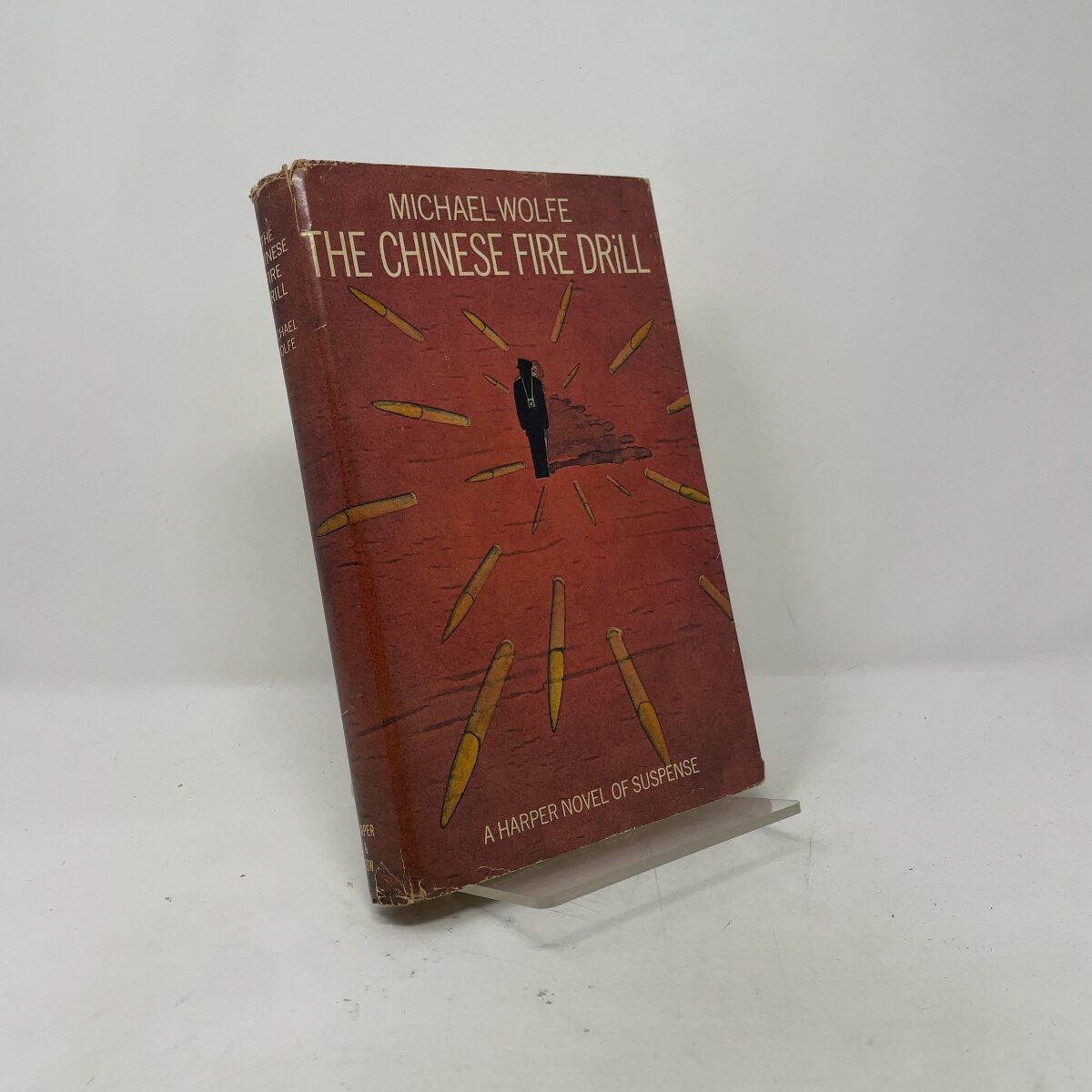 The Chinese Fire Drill by Wolfe, Michael . HC First Edition Very Good 1976