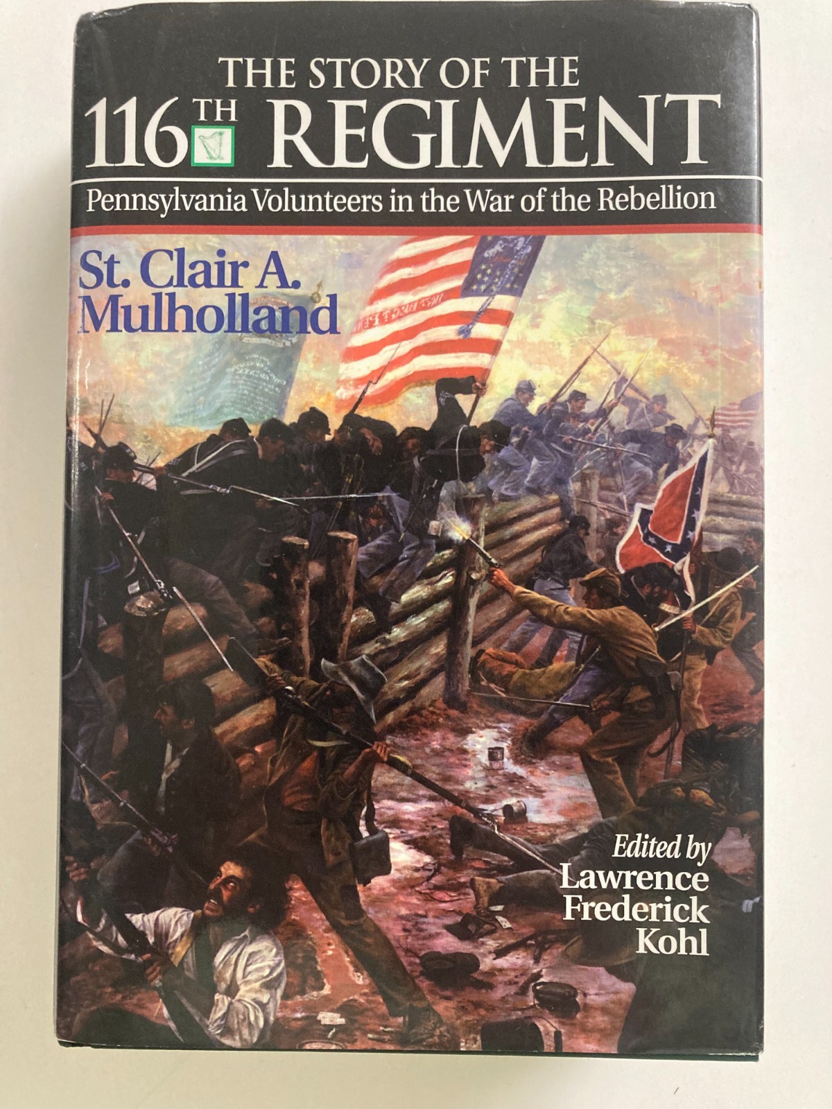 The Story of the 116th Regiment Pennsylvania Volunteers by Mulholland 1996 Illus