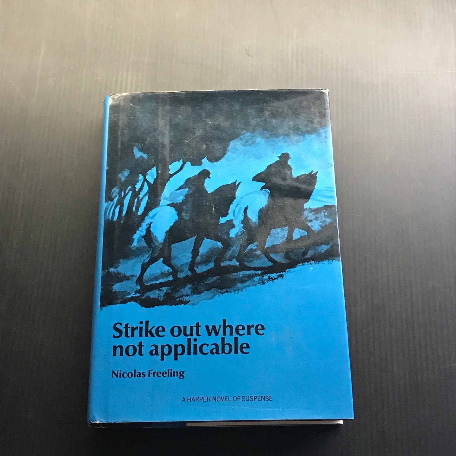 Strike Out Where Not Applicable Nicolas Freeling 1967 Suspense
