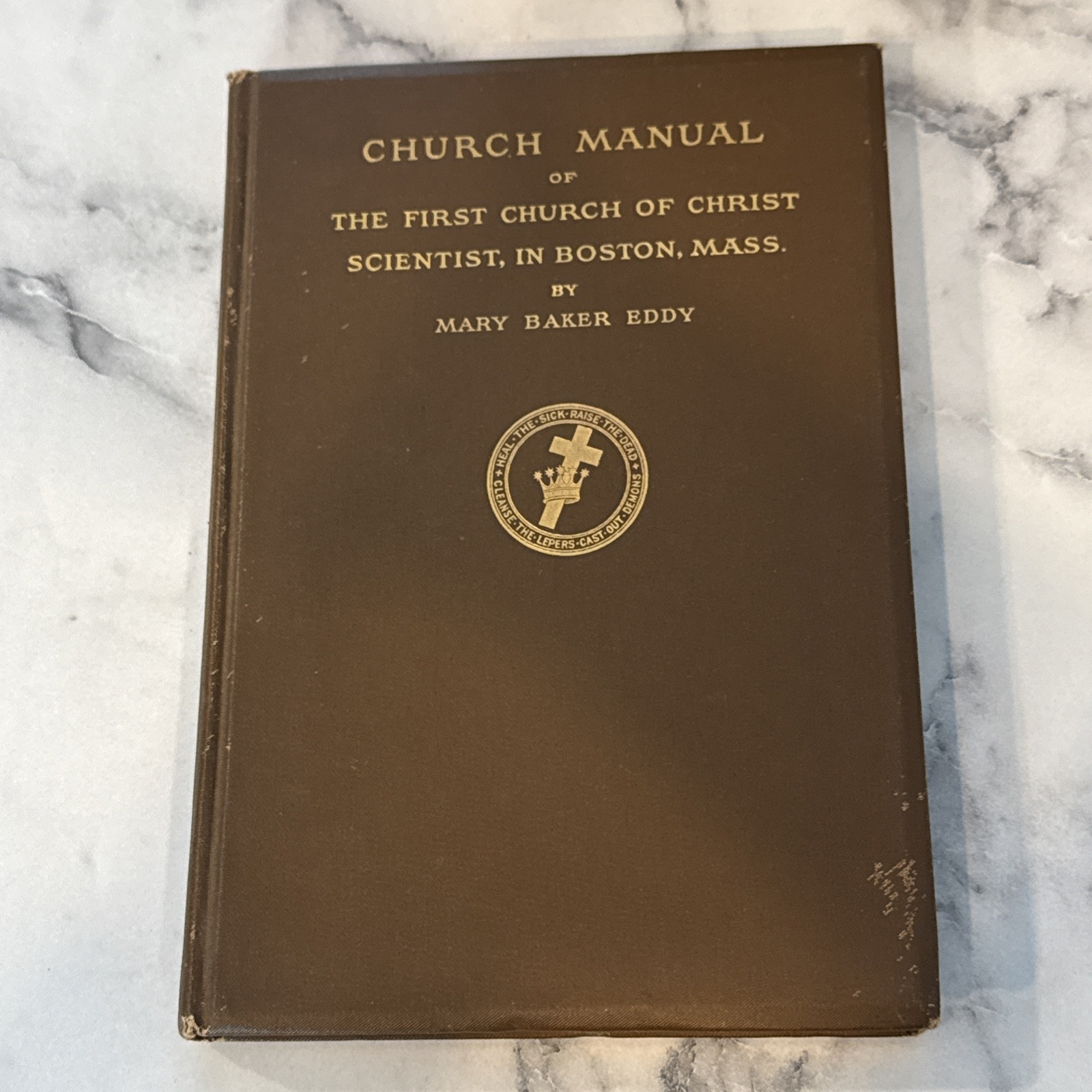 Manual of The First Church of Christ, Scientist in Boston Mass 89th Edition 1920