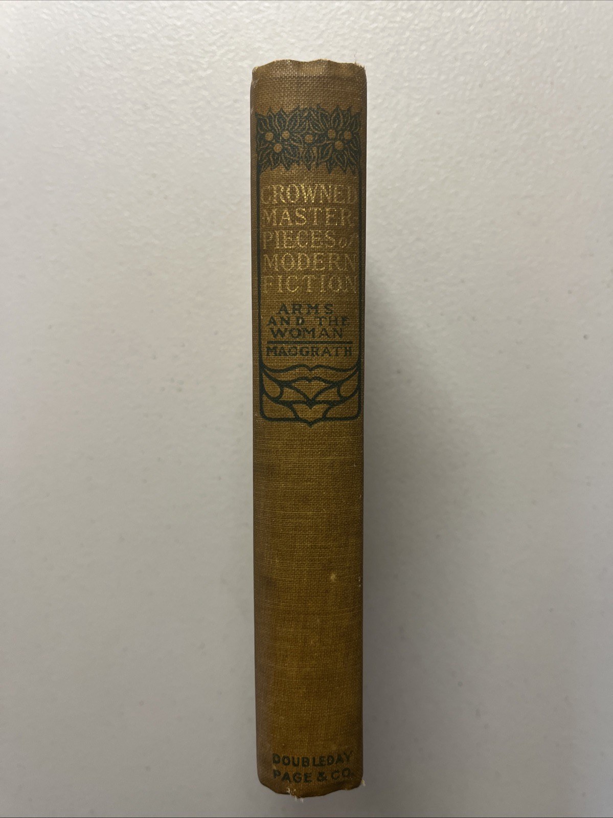 Arms And The Woman, Harold MacGrath, 1904 Crowned Masterpieces of Modern Fiction
