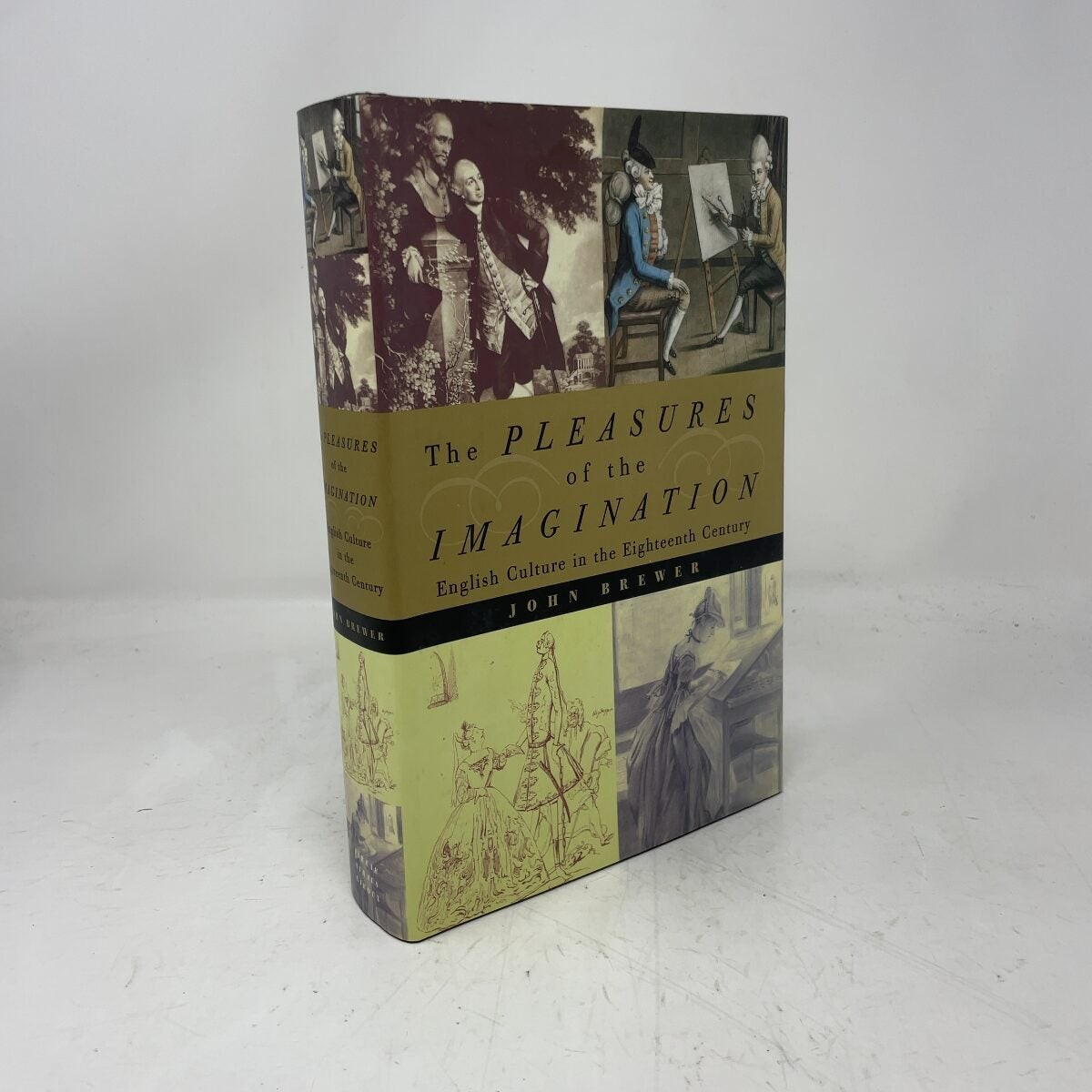 The Pleasures of the Imagination by John Brewer HC First Edition Like New 1997