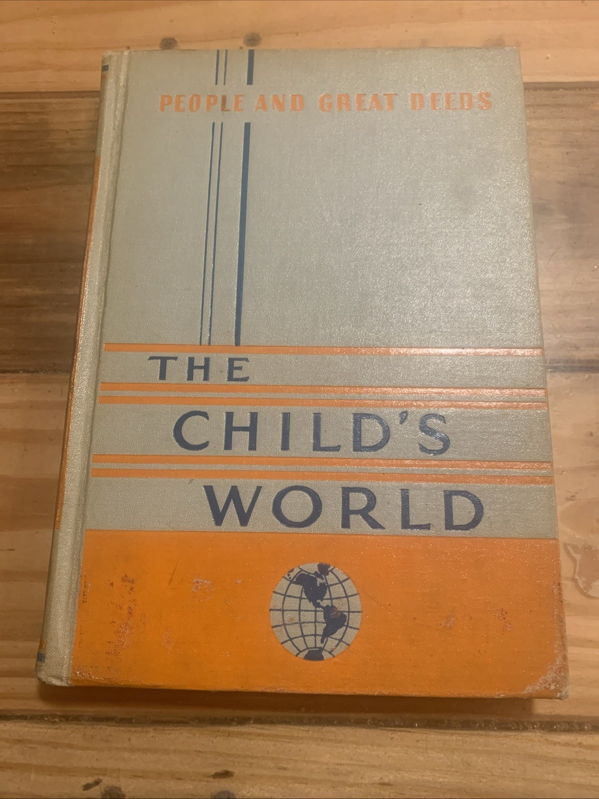 Vintage Book 1948 The Child’s World Volume 2 Of 6 People And Great Deeds