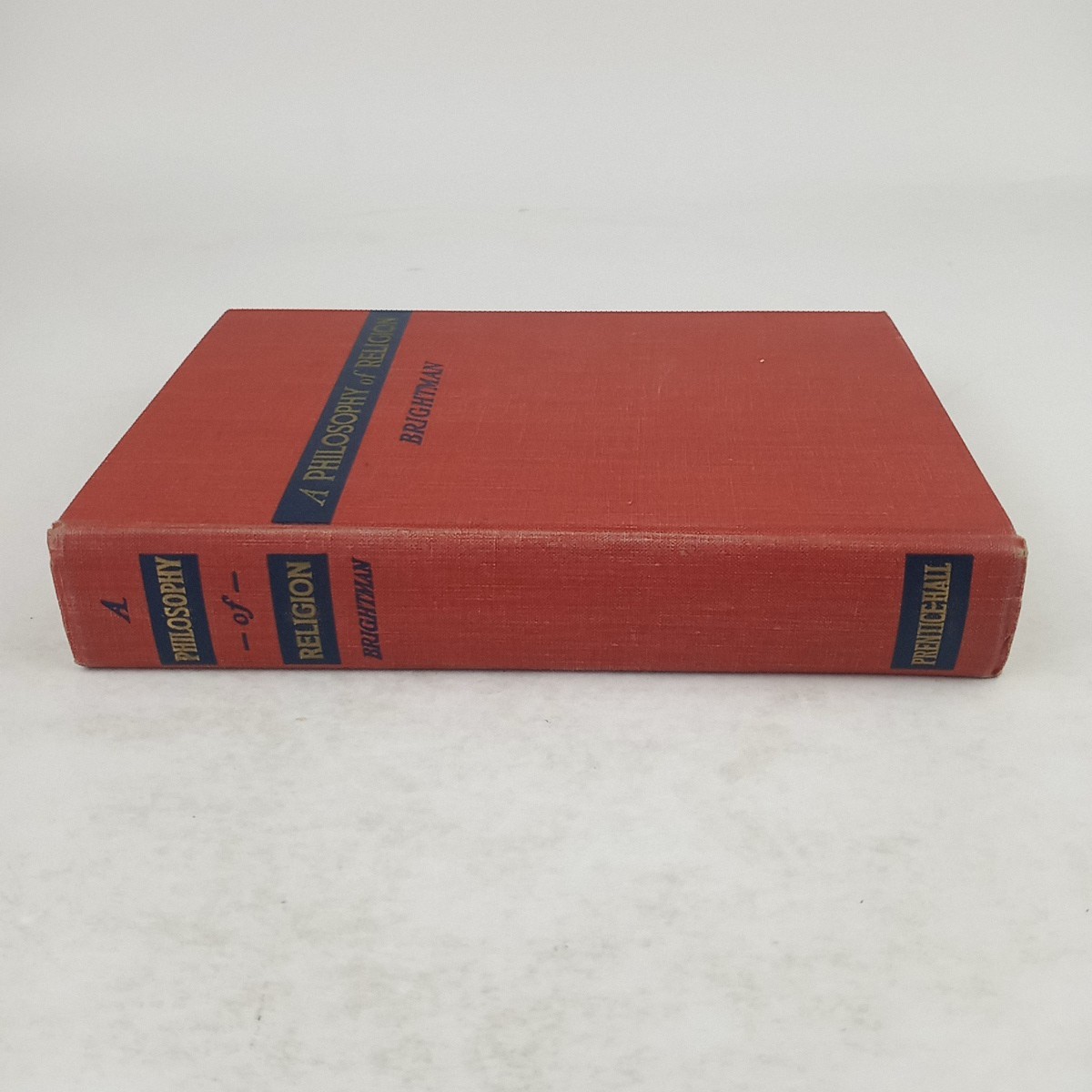 A Philosophy of Religion by Edgar Brightman / Vintage Hardcover 1956 11th Print