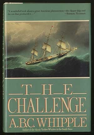 THE CHALLENGE By A. B. C. Whipple – Hardcover **Mint Condition**