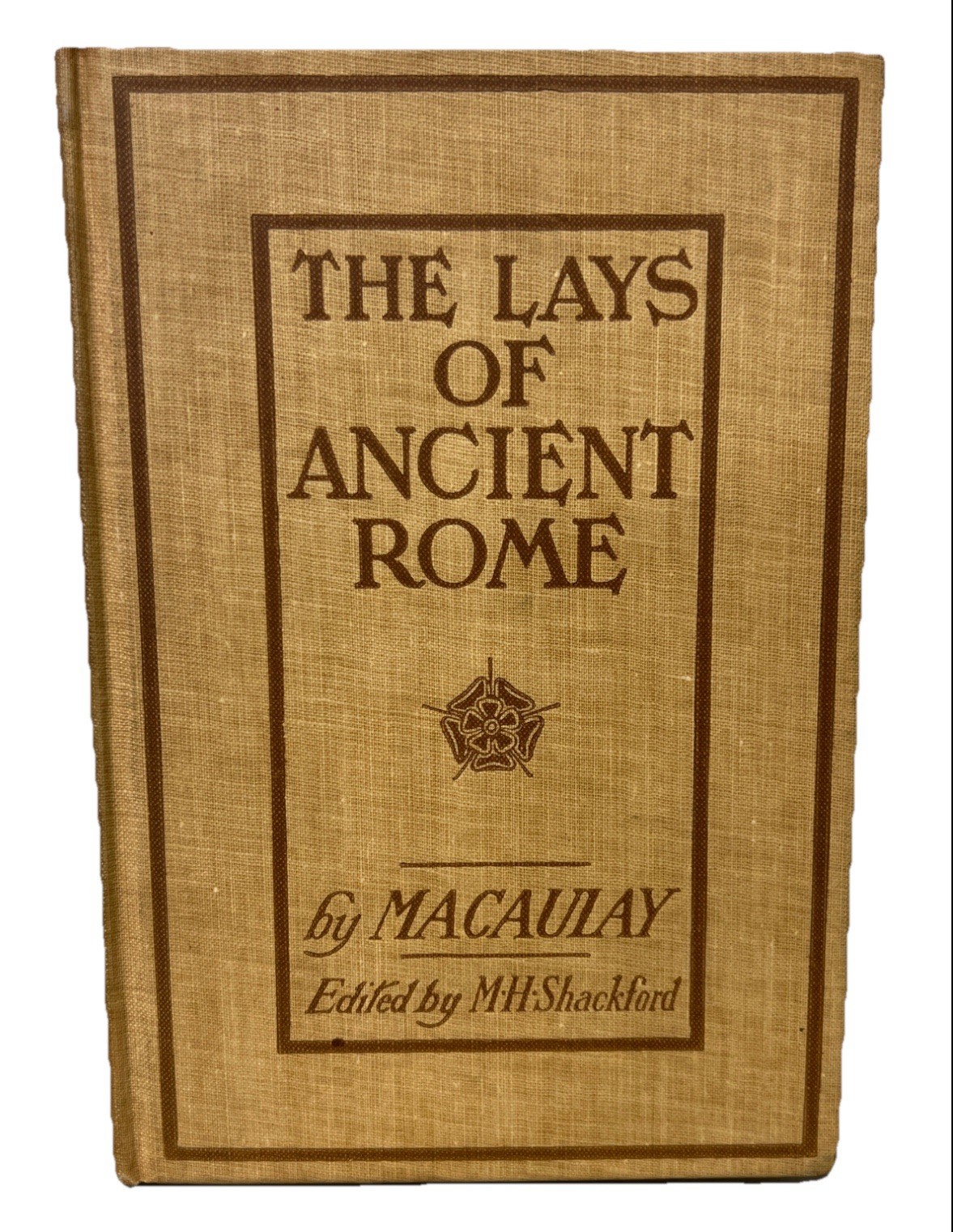 Lays Of Ancient Rome 1907 Thomas Macaulay Edited By Martha Hale Shackleford EUC
