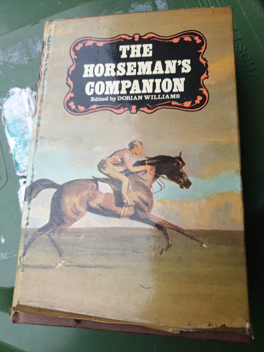 The Horseman’s Companion – Dorian Williams, Hardback 1967