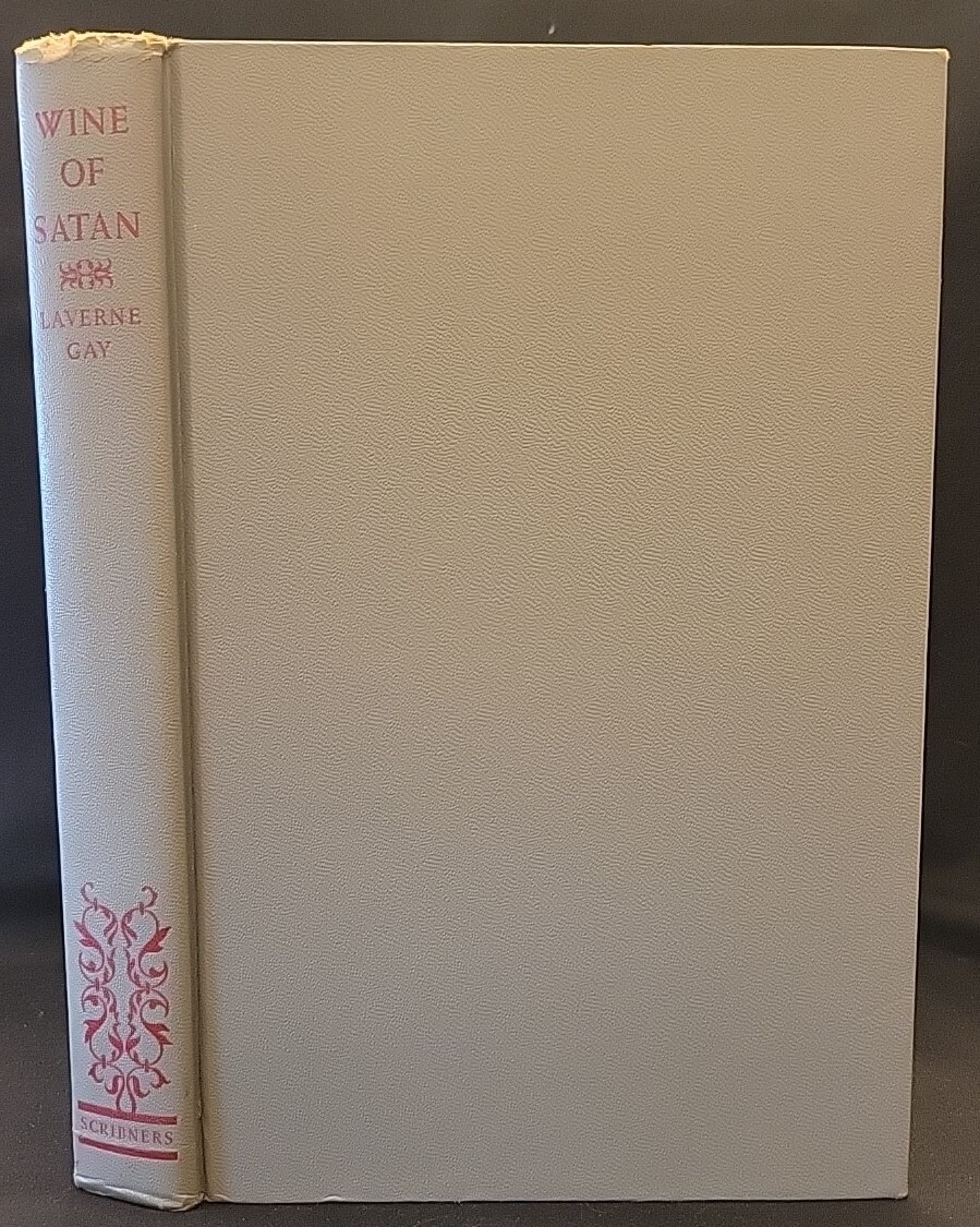 Vintage HC ~ Wine of Satan ~ Laverne Gay ~ 1949 ~ Novel of the First Crusade