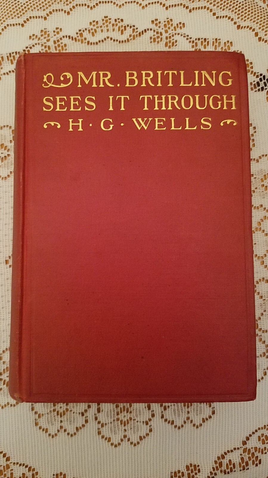 Mr. Britling Sees It Through H G Wells 1916 1st Ed 1st Print WWI England Antique