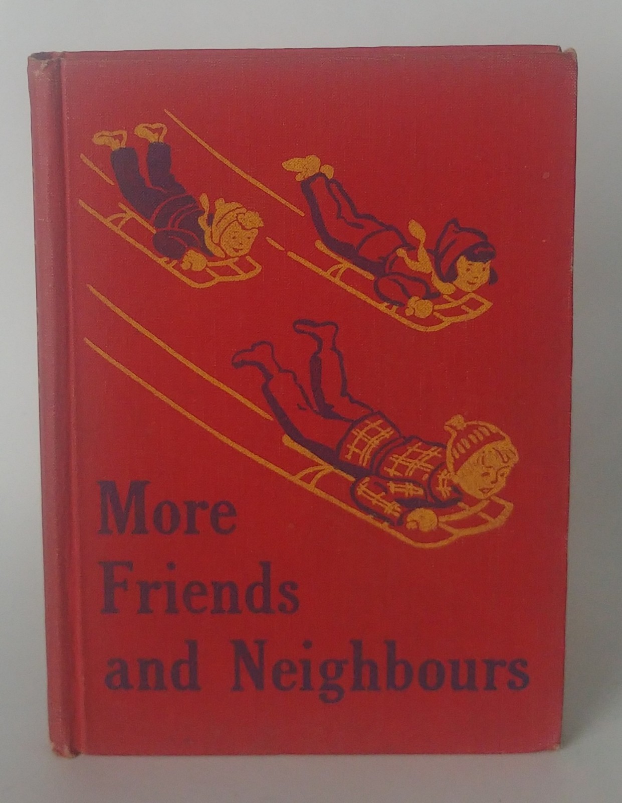 More Friends And Neighbors by William S. Gray & May Hill Arbuthnot (Hardcover)