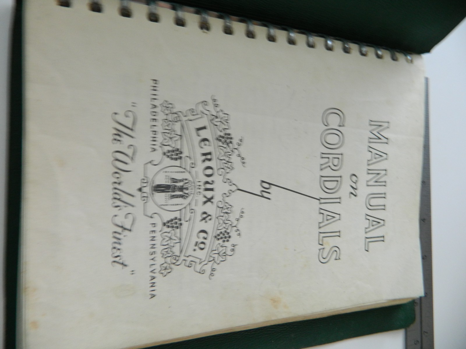 Vintage Book Leroux & co. Manual on Cordials Philadelphia Pa. The World Finest R