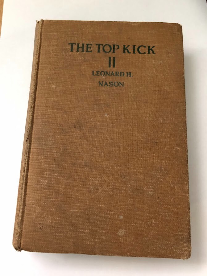 World War 1 Stories „THE TOP KICK“ by Leonard H. Nason 1928